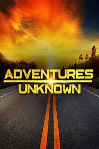 Adventures Unknown poster