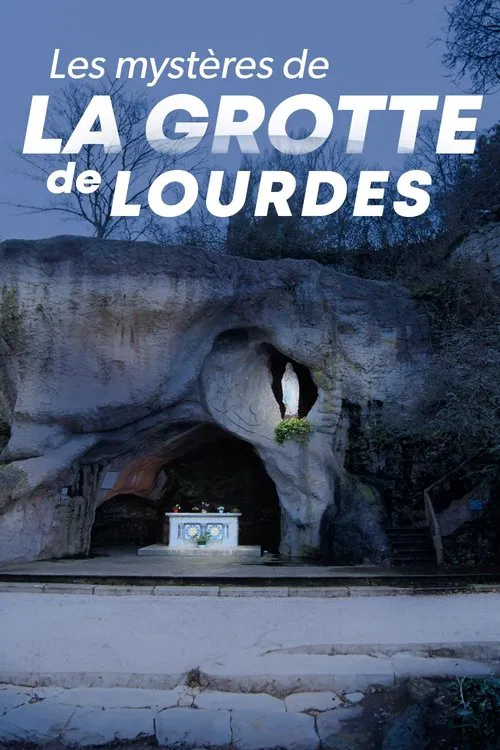Les mystères de la grotte de Lourdes poster