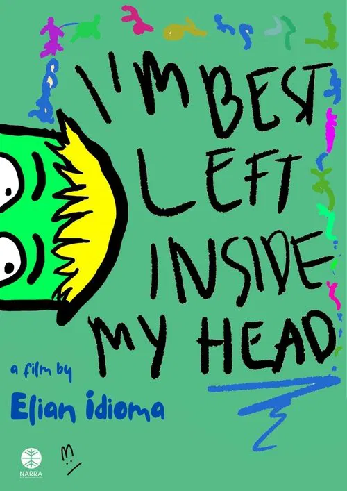 I'm Best Left Inside My Head poster