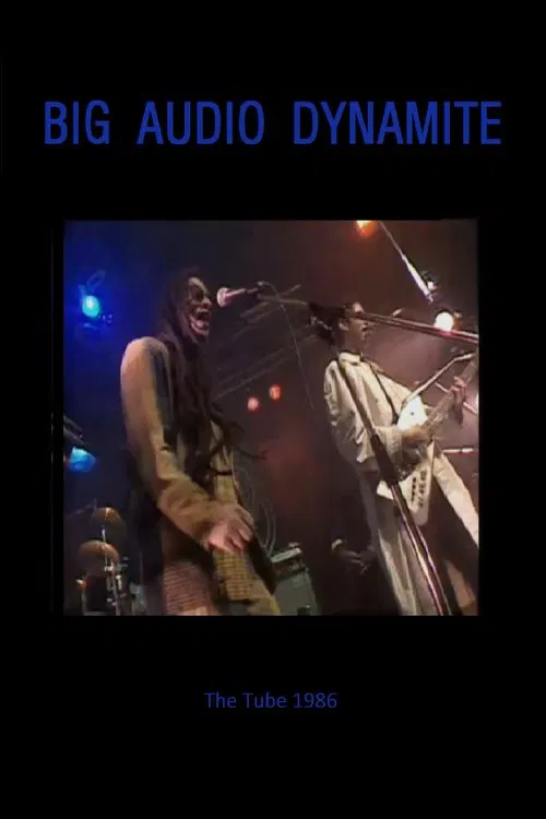 Big Audio Dynamite: The Tube 1986 poster