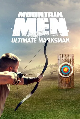 Mountain Men: Ultimate Marksman poster