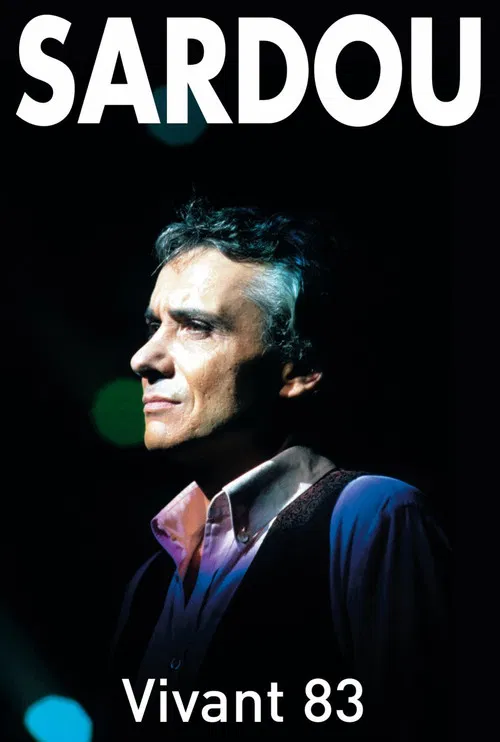 Michel Sardou - Vivant 83 poster