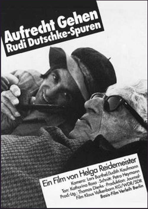 Aufrecht gehen. Rudi Dutschke - Spuren poster