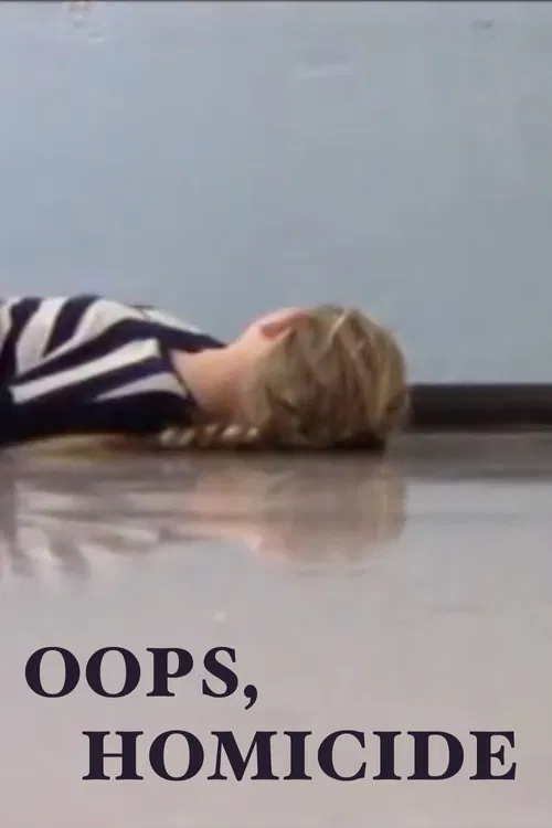 Oops, Homicide poster