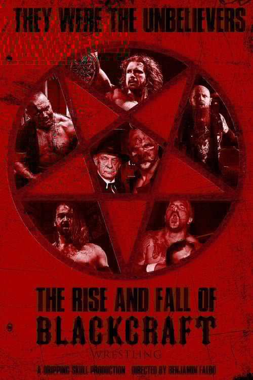 The Rise and Fall of Blackcraft Wrestling poster