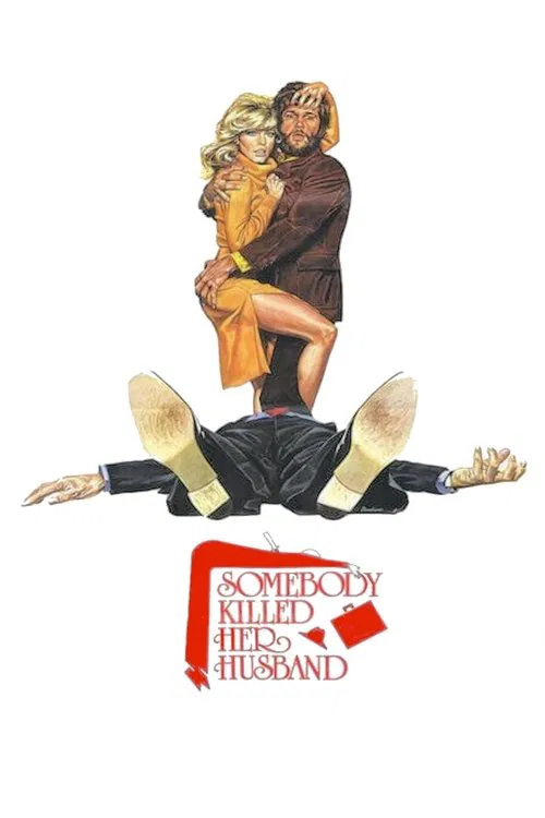 Somebody Killed Her Husband poster