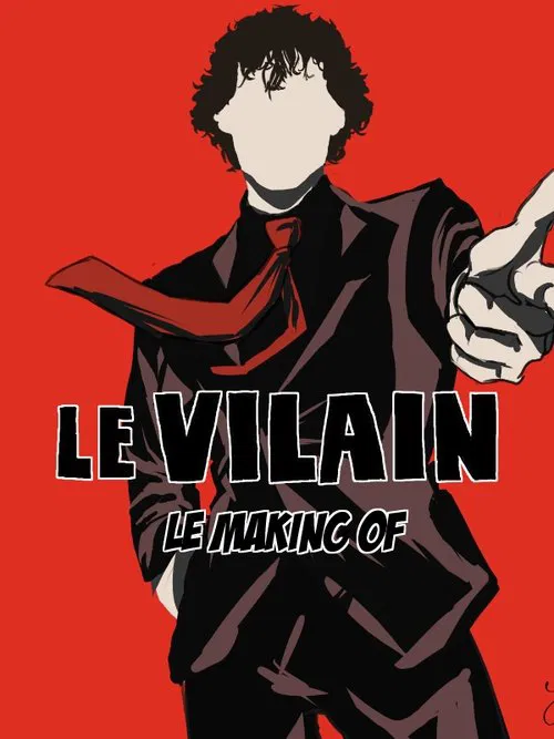 Le vilain : Instantanés poster