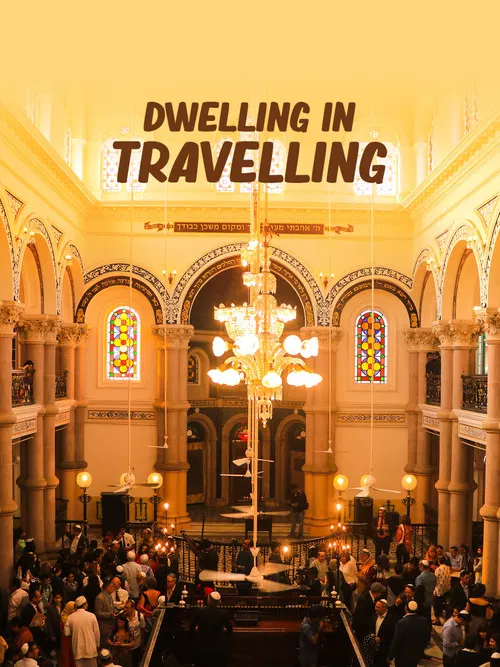 Dwelling In Travelling poster