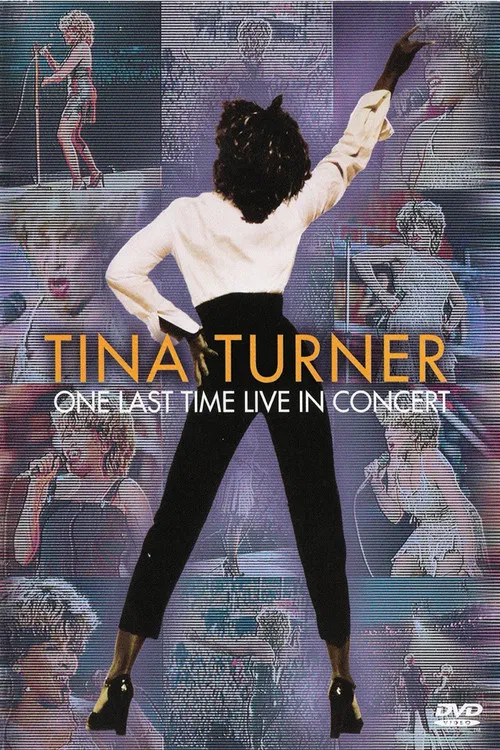 Tina Turner: One Last Time - Live In Concert poster