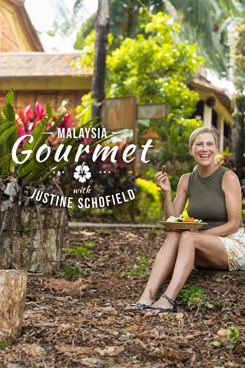 Malaysia Gourmet with Justine Schofield poster