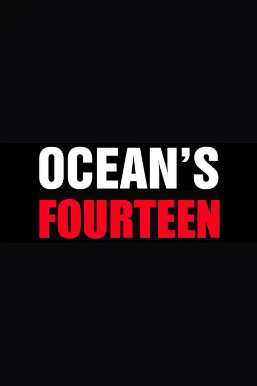 Ocean's Fourteen poster