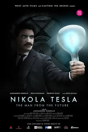 Nikola Tesla - the Man from the Future poster