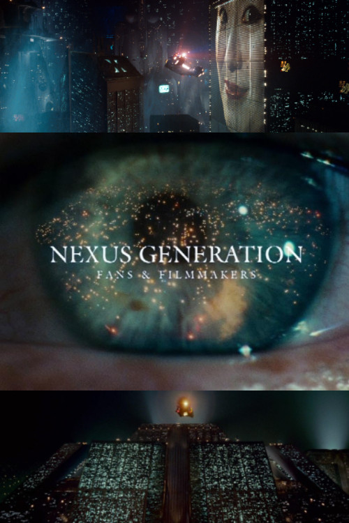 Nexus Generation: Fans & Filmmakers poster