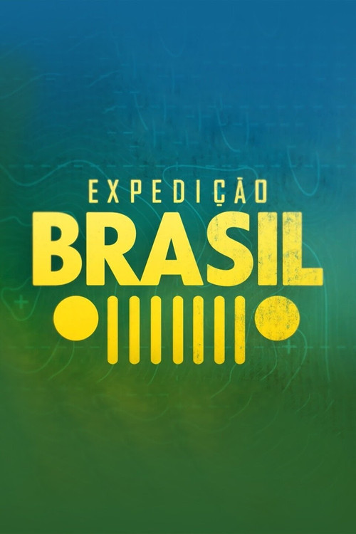 Expedição Brasil poster