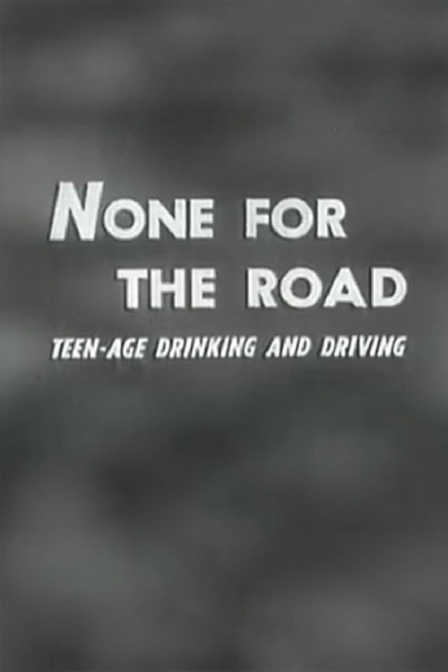 None For The Road poster