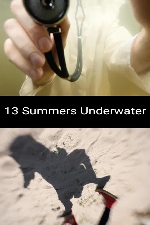 13 Summers Underwater poster
