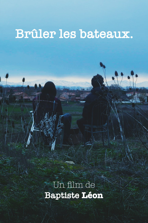 Brûler les bateaux. poster