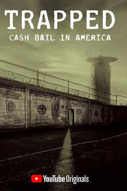 Trapped: Cash Bail In America poster