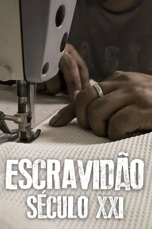 Escravidão – Século XXI poster