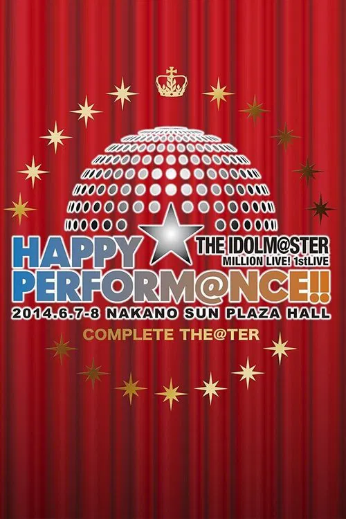 THE IDOLM@STER MILLION LIVE! 1stLIVE HAPPY☆PERFORM@NCE!! poster