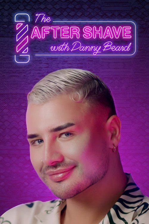 The After Shave with Danny Beard poster
