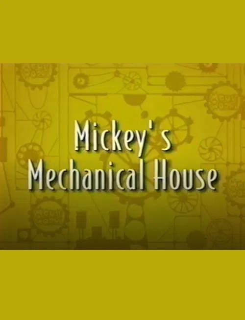 Mickey’s Mechanical House poster