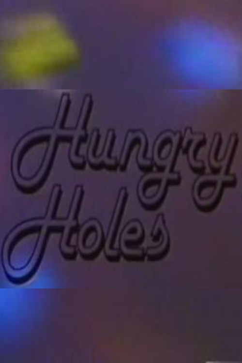 Hungry Holes poster