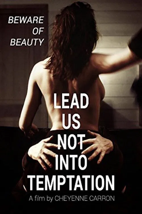 Lead Us Not Into Temptation poster