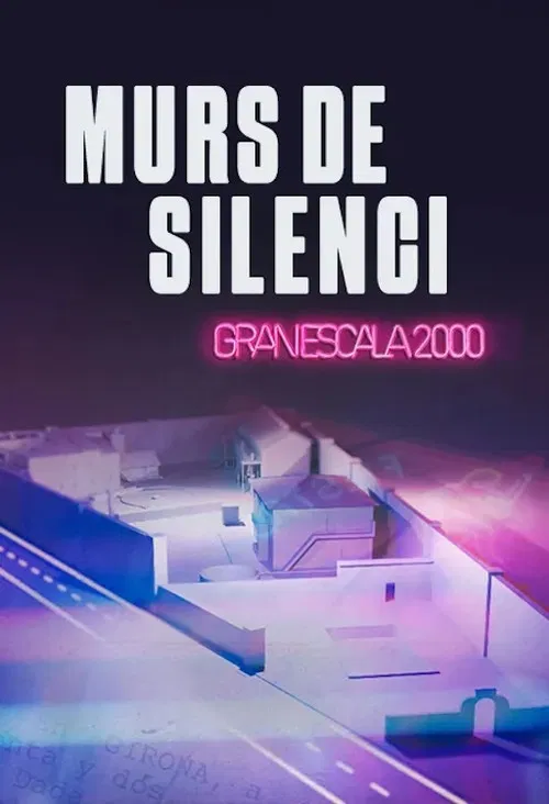 Murs de silenci. Gran Escala 2000 poster