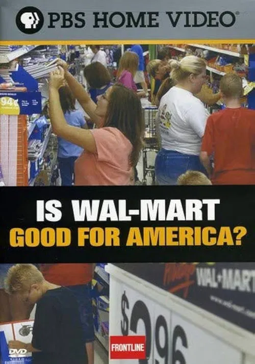 Is Wal-Mart Good for America? poster