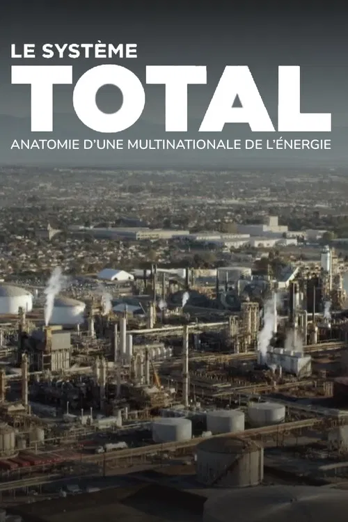 Inside Total: The Greenwashing of Oil Majors poster