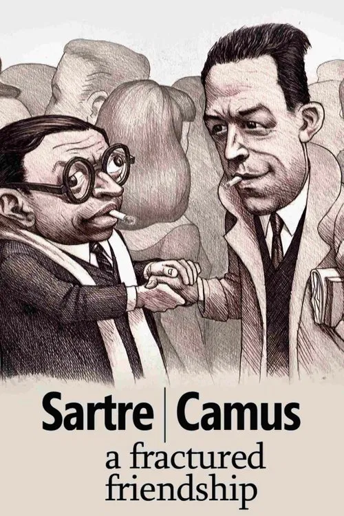 Sartre/Camus: A Fractured Friendship poster