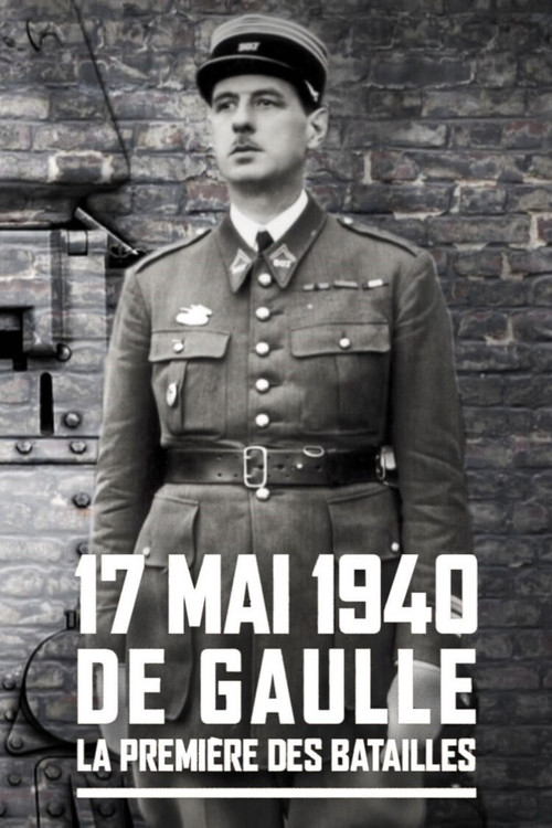 De Gaulle, premières batailles poster