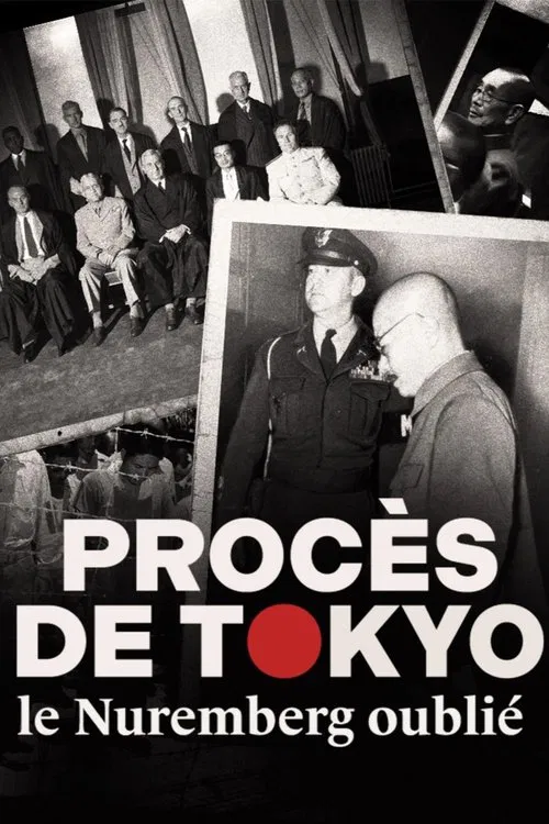 Procès de Tokyo, le Nuremberg oublié poster