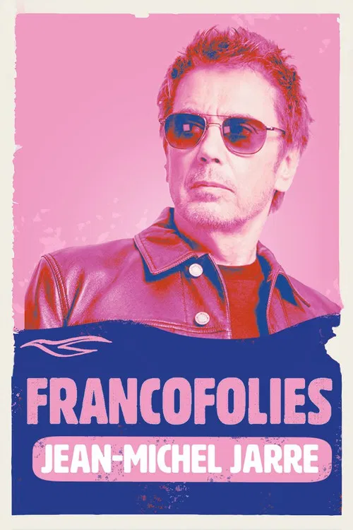 Jean-Michel Jarre : Francofolies de La Rochelle poster