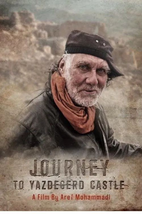Journey to Yazdegerd Castle poster