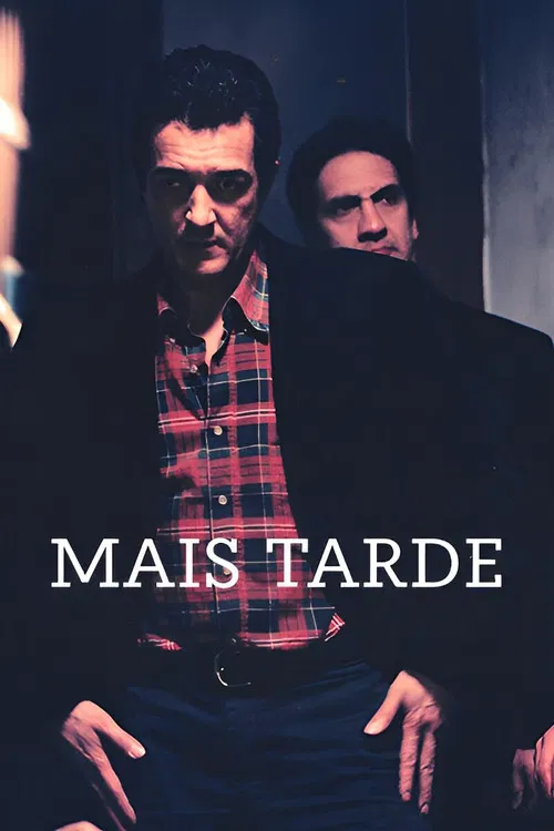 Mais Tarde poster