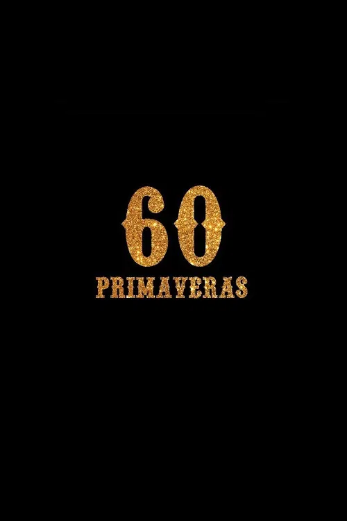 60 Primaveras poster