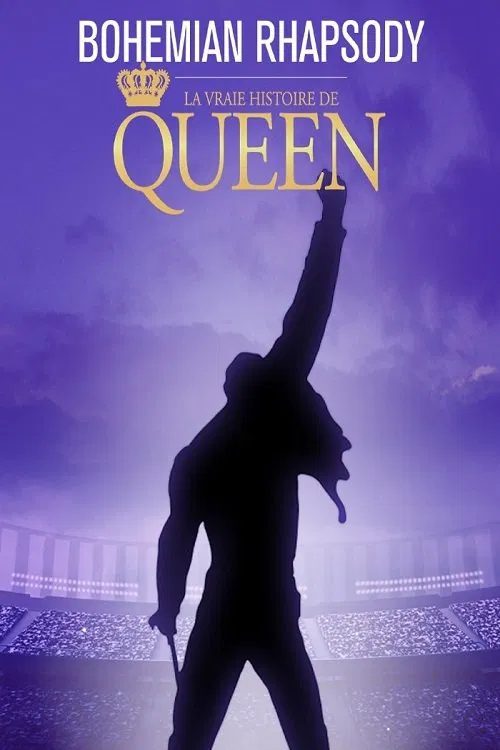 Bohemian Rhapsody : La vraie histoire de Queen poster