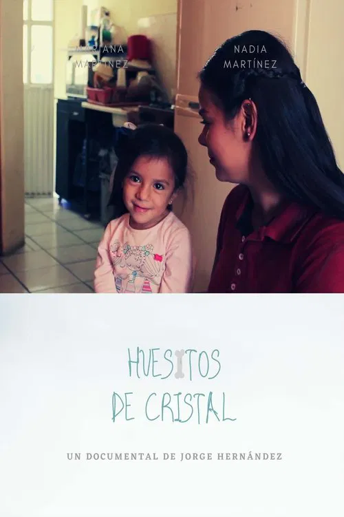 Huesitos De Cristal poster