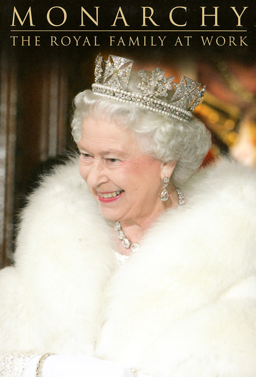 Monarchy: The Royal Family at Work poster