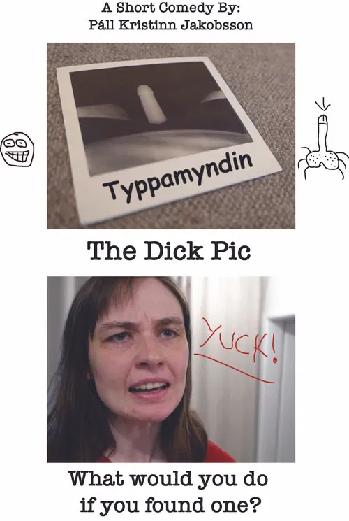The Dick Pic poster