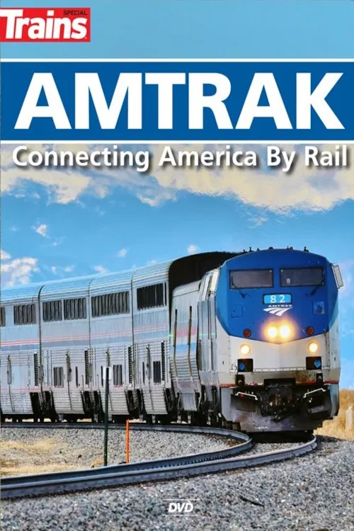 Amtrak: Connecting America by Rail poster