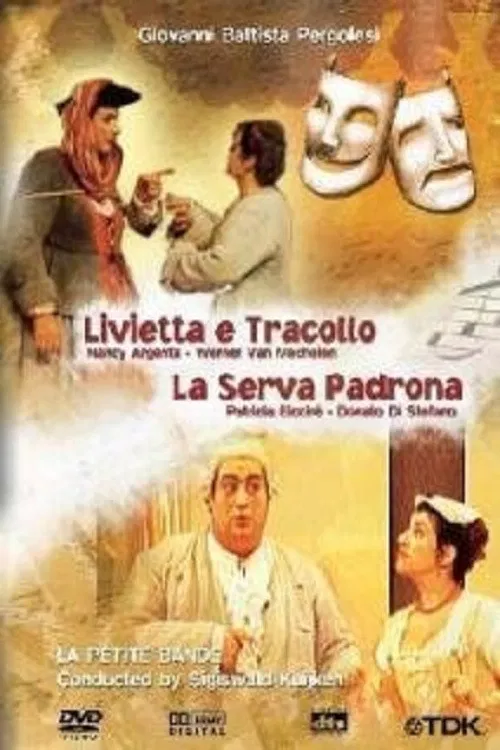 Pergolesi: Livietta e Tracollo / La serva padrona poster