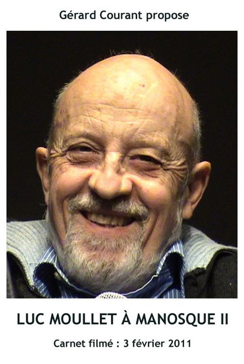 Luc Moullet à Manosque II poster