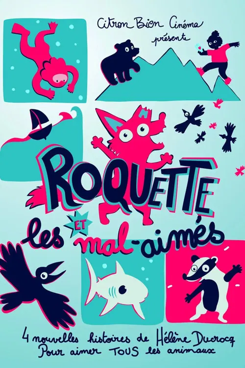Roquette et les Mal-Aimés poster