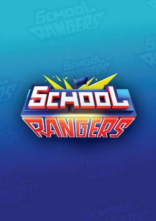 School Rangers 2024 poster