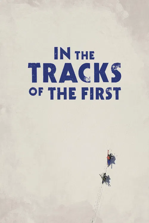 In the Tracks of the First poster