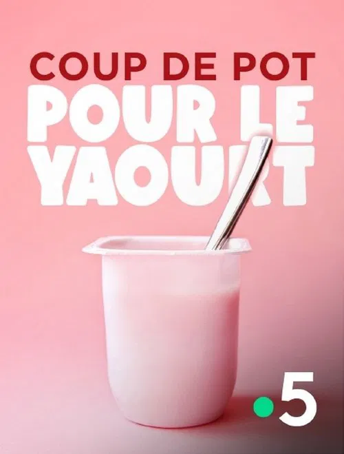 Coup de pot pour le yaourt poster