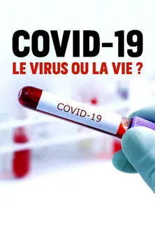 Covid-19 : le virus ou la vie ? poster